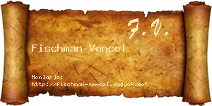 Fischman Vencel névjegykártya